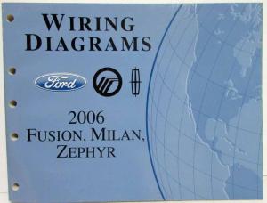 2006 Ford Fusion Mercury Milan Lincoln Zephyr Electrical Wiring Diagrams Manual