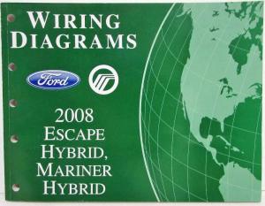 2008 Ford Escape & Mercury Mariner Hybrid Electrical Wiring Diagrams Manual