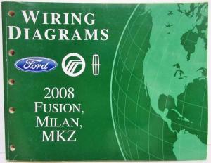 2008 Ford Fusion Mercury Milan Lincoln MKZ Electrical Wiring Diagrams Manual