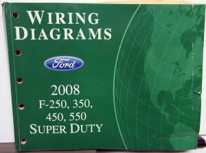 2008 Ford F-250 350 450 550 Super Duty Pickup Electrical Wiring Diagrams Manual