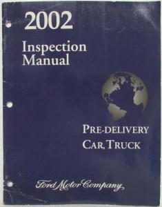 2002 Ford Pre-Delivery Inspection Manual Car Light Truck and F-650 F-750
