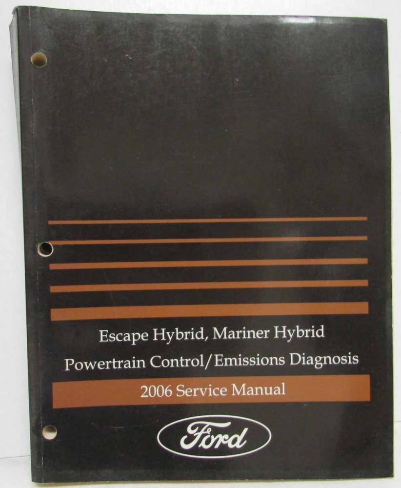 2006 Ford Escape & Mariner Hybrid PWT Control Emissions Diagnosis Service Manual