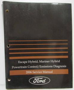2006 Ford Escape & Mariner Hybrid PWT Control Emissions Diagnosis Service Manual