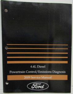 2009 Ford F 250-550 6.4L Diesel Power Control Emissions Diagnosis Service Manual