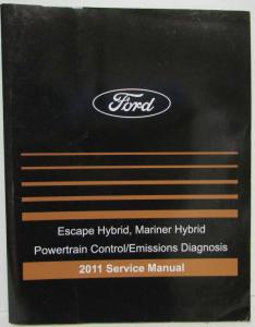 2011 Ford Escape & Mariner Hybrid PWT Control Emissions Diagnosis Service Manual