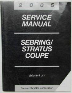 2005 Chrysler Sebring & Dodge Stratus Coupe Service Shop Repair Manual 4 Vol Set