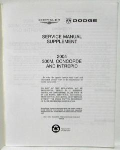 2004 Chrysler 300M/Concorde and Dodge Intrepid Service Shop Repair Manual & Supp