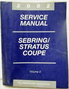 2002 Chrysler Sebring & Dodge Stratus Coupe Service Shop Repair Manual 3 Vol Set