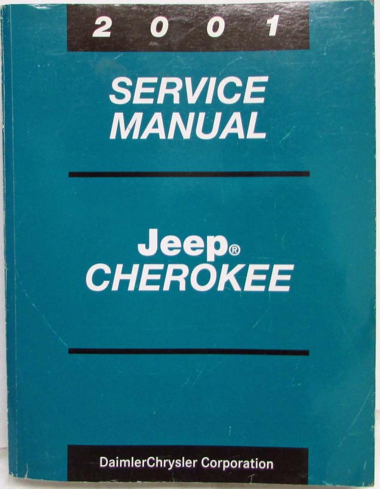 2001 Jeep Cherokee Service Shop Repair Manual XJ
