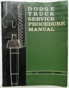 1961 Dodge Truck R-Series Models Service Shop Repair Manual