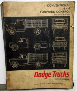 1967 Dodge Truck Models 100-800 Conventional 4x4 Forward Control Service Manual