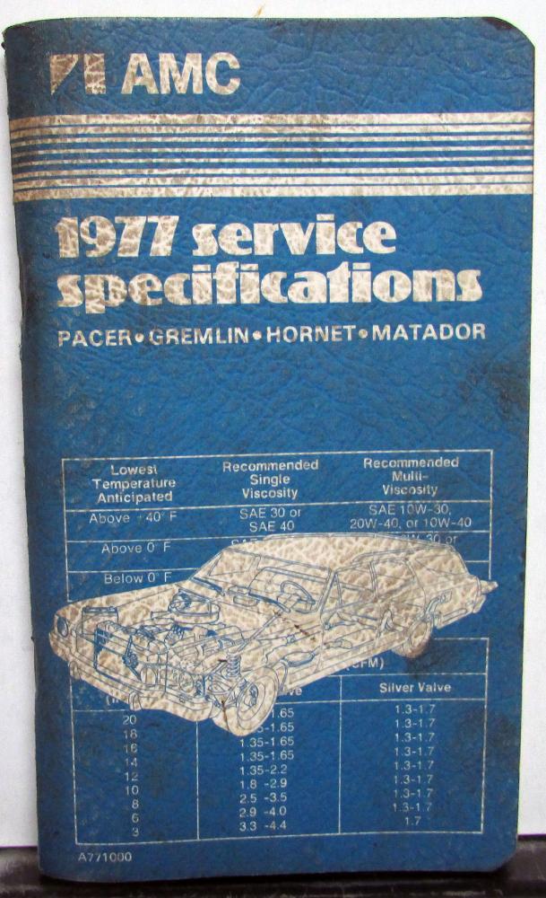 1977 AMC American Motors Pacer Gremlin Hornet Matador Specifications Handbook