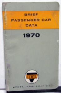 1970 Ethyl Corporation Brief Passenger Car Data Booklet AMC Chevy Ford Dodge