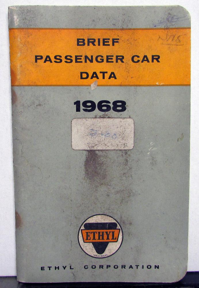 1968 Ethyl Corporation Brief Passenger Car Data Booklet Chevy Ford Dodge Rambler