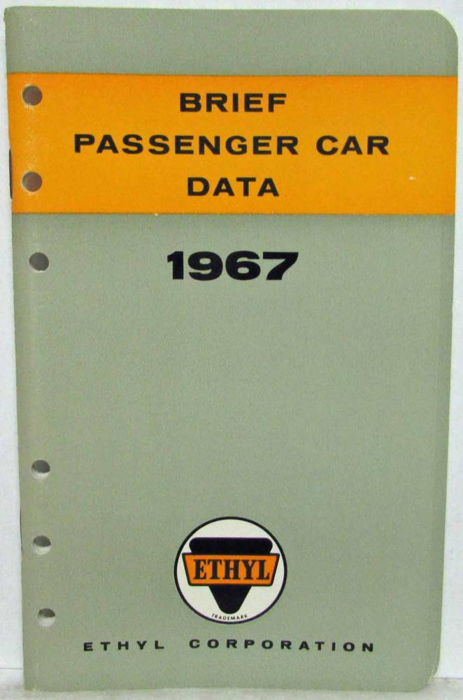 1967 Ethyl Corporation Brief Passenger Car Data Booklet Chrysler Cadillac Ford