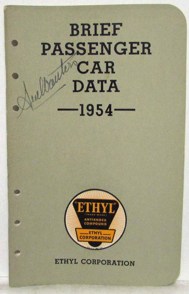1954 Ethyl Corporation Brief Passenger Car Data Booklet Henry J Olds DeSoto Ford