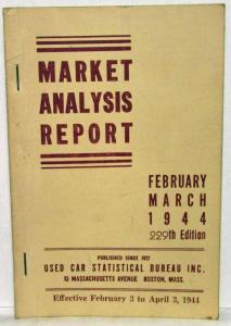 1944 Market Analysis Report a World War II Era Used Car Pricing Guide  Feb-March