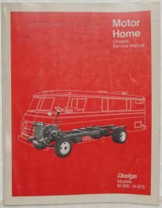 1970-1972 Dodge Motor Home Chassis Service Shop Repair Manual M-300 & M-375