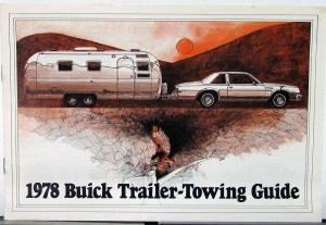 1978 Buick Trailer Towing Guide Sales Brochure Original