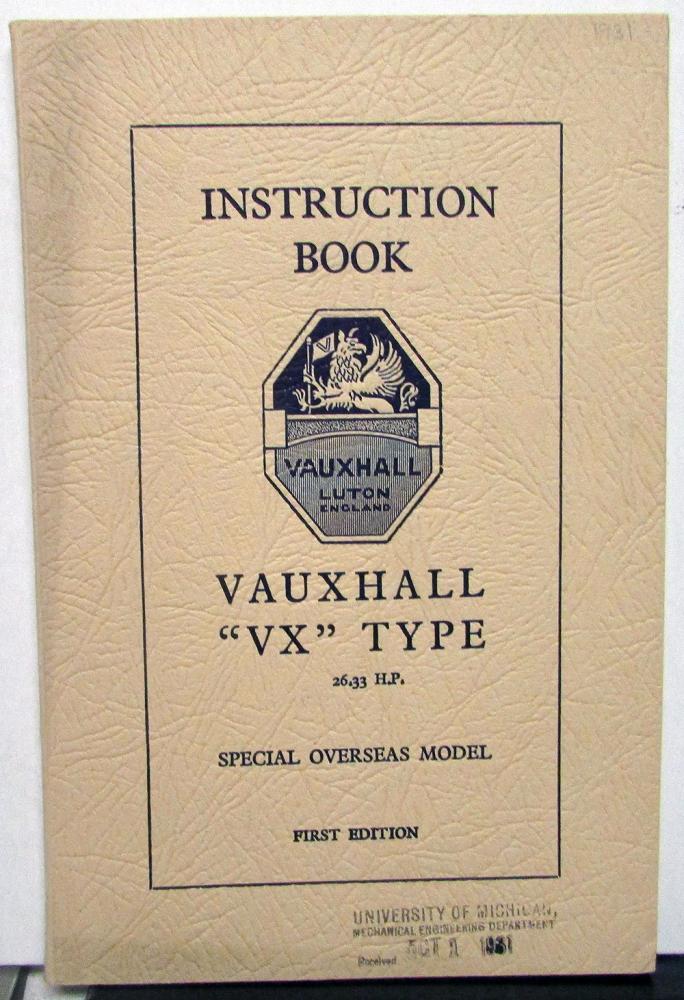 1931 Vauxhall VX Type Owners Manual Special Overseas Model Care & Op Instruction