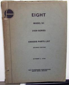 1939 Studebaker Eight Model 5C Dealer Chassis Parts List Book Original
