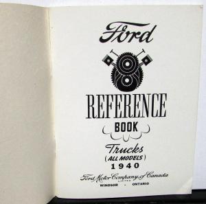 1940 Ford Canadian All Truck Models Owners Manual Care & Operation Instructions