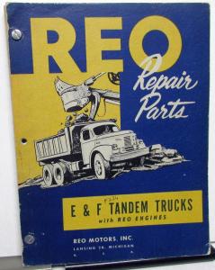 1952 REO Trucks Dealer Repair Parts Book Catalog E & F Tandem Models Orig