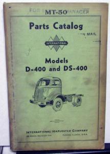 1940-1941 International IH Trucks Parts Catalog Book MT-50 Model D 400 DS 400