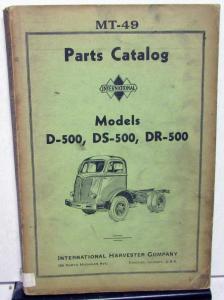 1940-1941 International IH Trucks Parts Catalog Book MT-49 Model D DS DR 500