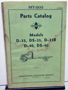 1937-1939 International IH Trucks Parts Canadian Catalog Book MT-203 D DS 35 40
