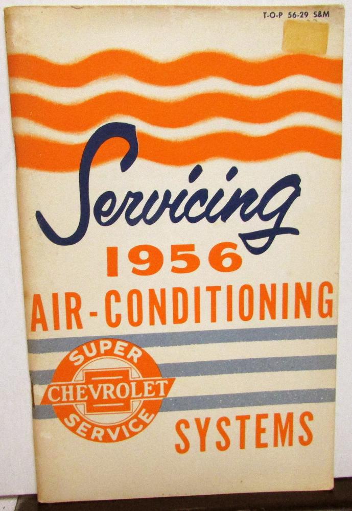 1956 Chevrolet Dealer Service Information Instructional Booklet Air-Conditioning