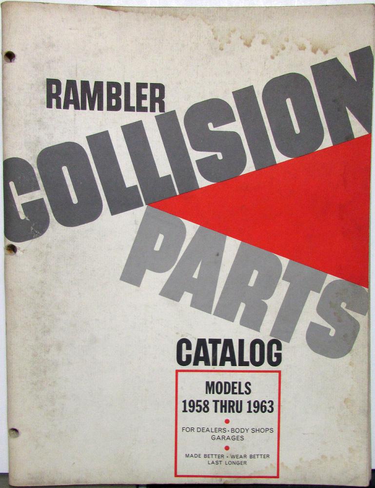 1958 1959 1960 1961 1962 1963 Rambler Collision Parts Catalog