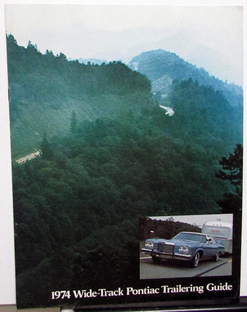 1974 Pontiac Trailering Guide Brochure Features Accessories For Towing Original