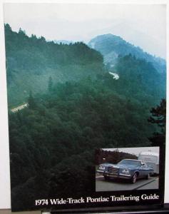 1974 Pontiac Trailering Guide Brochure Features Accessories For Towing Original