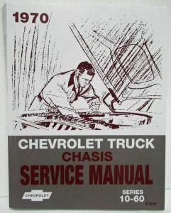 1970 Chevrolet CK 10 20 30 Series & Larger Truck Service Shop Manual Repro