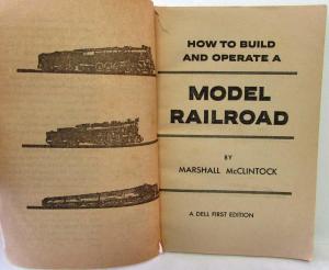 1955 How to Build and Operate a Model Railroad 1st Edition