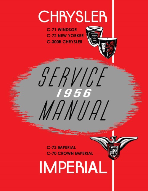 1956 Chrysler 300 B Windsor New Yorker Custom Crown Imperial Service Shop Manual