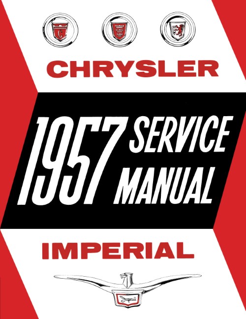 1957 Chrysler Windsor Saratoga New Yorker Crown Imperial Service Shop Manual