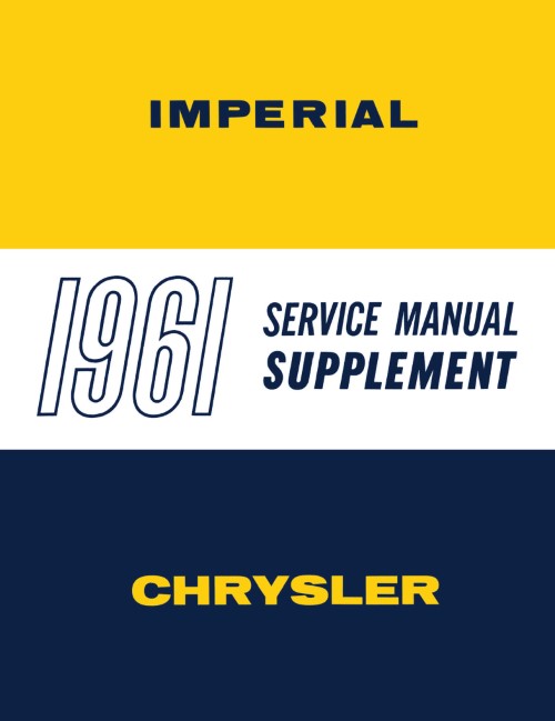 1961 Chrysler Newport Windsor New Yorker Imperial Service Manual Supplement