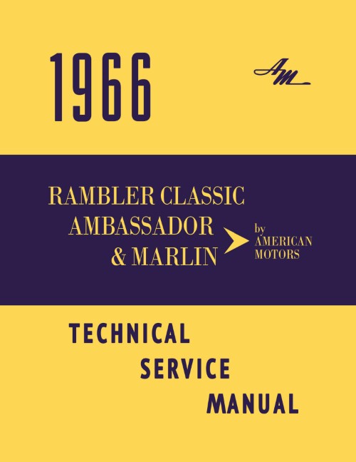 1966 American Motors Co AMC Rambler Ambassador Marlin Service Shop Manual