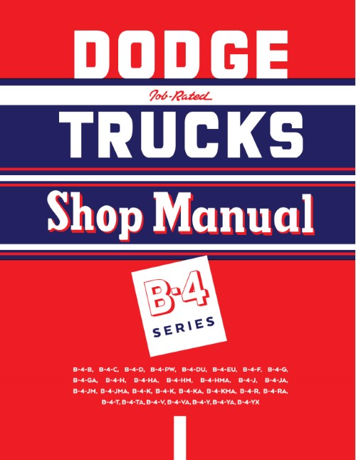 1953 Dodge Trucks B-4 Series Shop Service Manual Pickup 1/2 3/4 1Ton Power Wagon