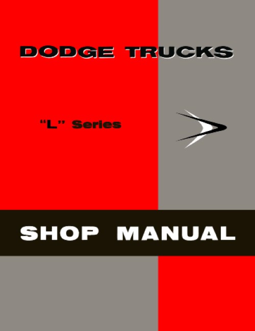 1958 Dodge Truck L Series Shop Manual Pickup 1/2 3/4 1 Ton Power Wagon