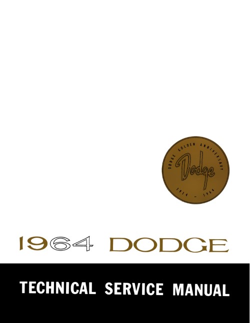 1964 Dodge 330 440 Dart 170 270 GT Polara Shop Manual