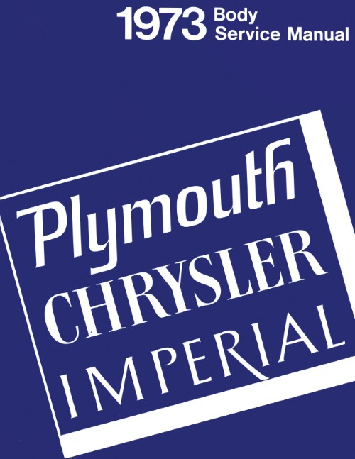 1973 Plymouth Cuda Duster Road Runner & Chrysler Body Service Manual