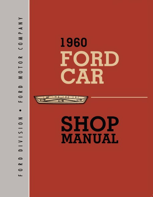 1960 Ford Fairlane 500 Galaxie Special Service Shop Manual