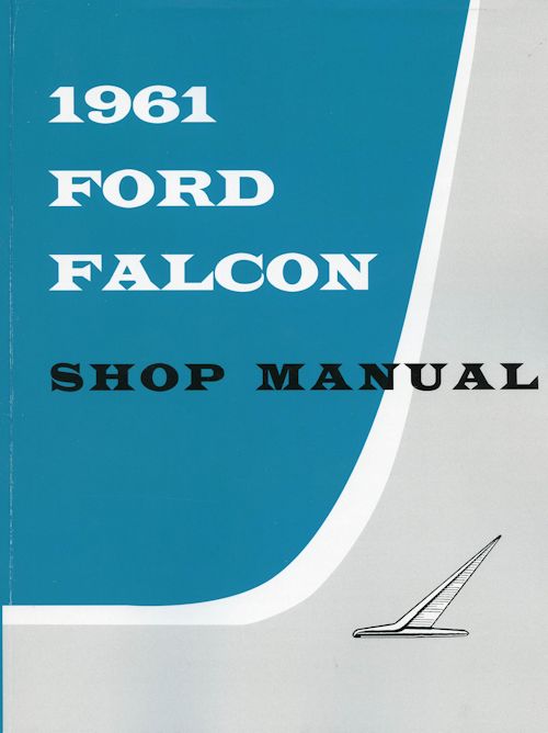 1961 Ford Falcon Shop Manual