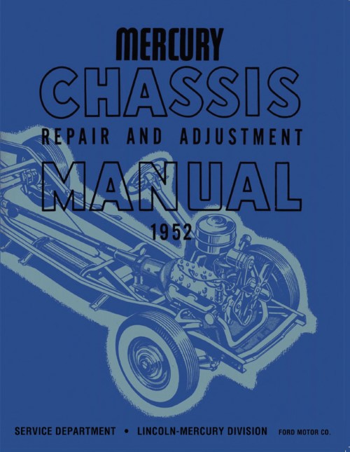 1952 Mercury Chassis Repair and Adjustment Manual