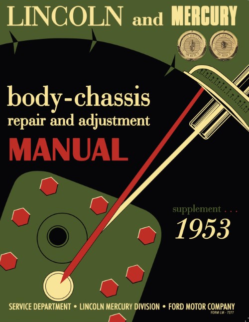1953 Lincoln / Mercury Body-Chassis Repair & Adjustment Manual Supplement