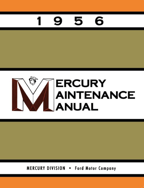 1956  Mercury Maintenance Service Shop Repair Manual Montclair Monterey