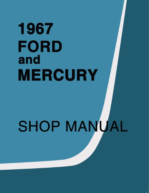 1967 Ford And Mercury Shop Service Repair Manual Mustang Cougar T-Bird